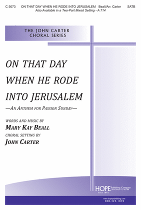 Book cover for On that Day When He Rode into Jerusalem