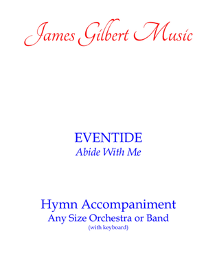 EVENTIDE (Abide With Me)