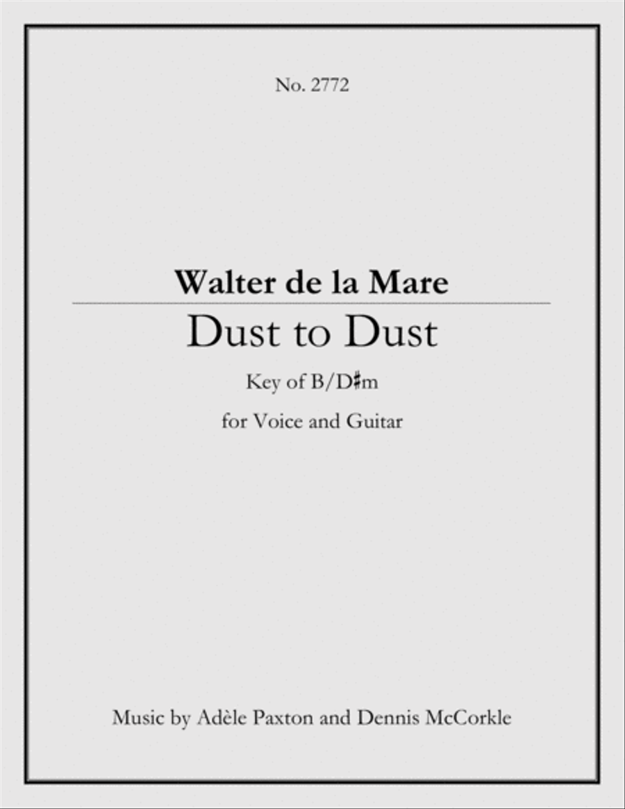 Dust to Dust - An Original Song Setting of Walter de la Mare's Poetry for VOICE and GUITAR: Key B Guitar scores gallery preview page 1