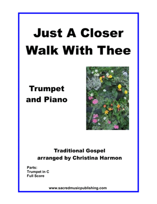 Book cover for Just A Closer Walk With Thee - Trumpet and Piano