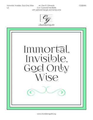 Immortal, Invisible, God Only Wise (2 or 3 octaves)