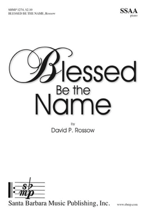 Book cover for Blessed Be the Name - SSAA Octavo