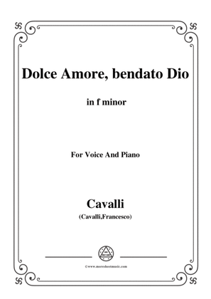 Book cover for Cavalli-Dolce amore bendato dio,in f minor,for Voice and Piano