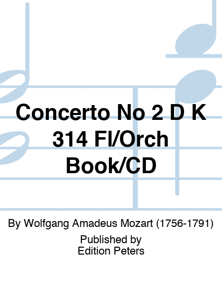 Concerto No 2 D K 314 Fl/Orch Book/CD