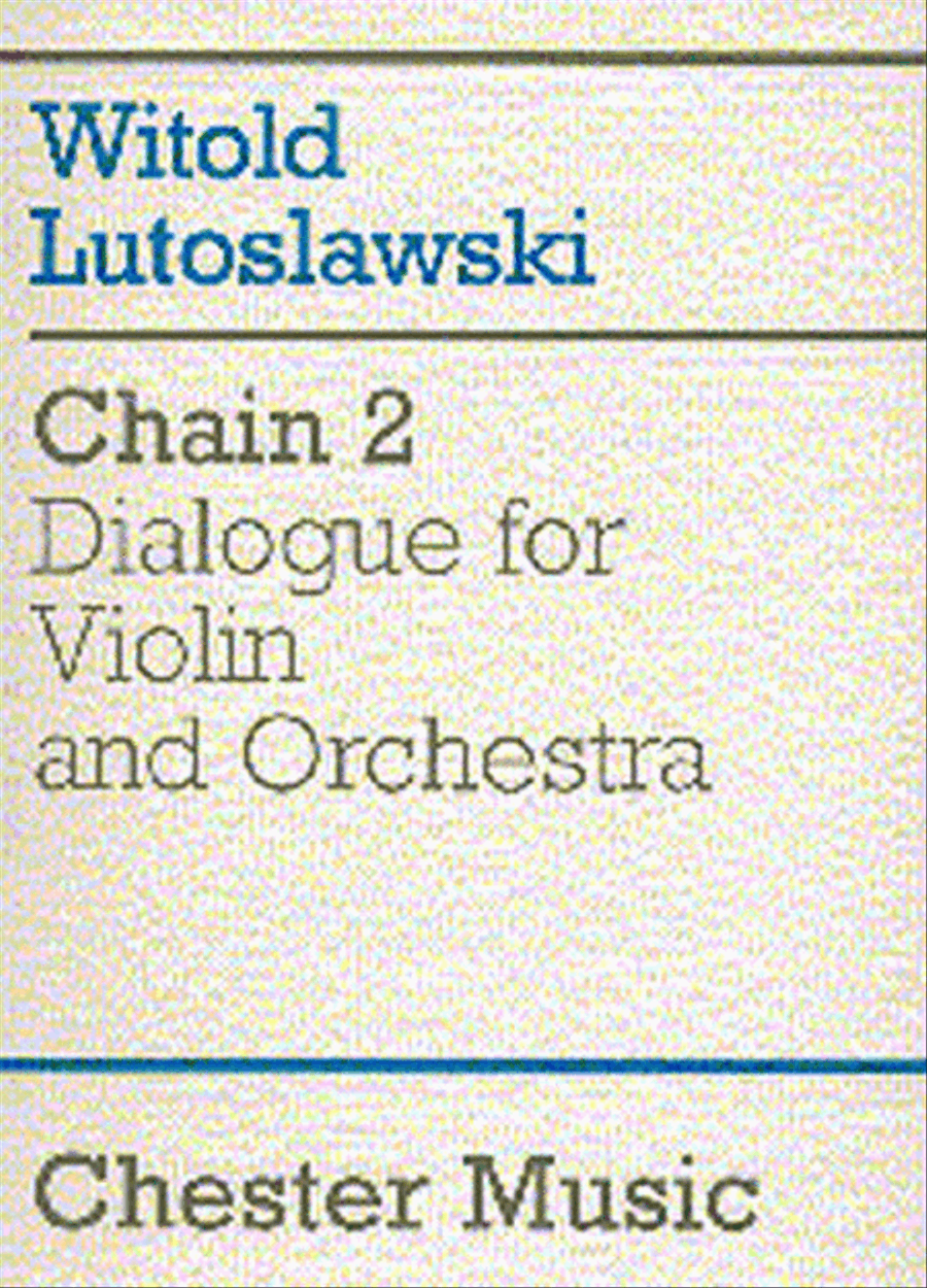 Witold Lutoslawski: Chain 2 Dialogue For Violin And Orchestra Orchestra scores gallery preview page 1