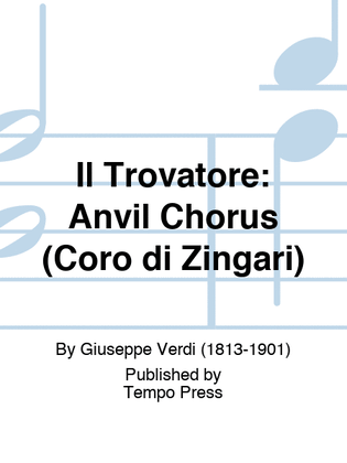 Book cover for Il Trovatore: Anvil Chorus (Coro di Zingari)