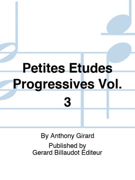 Petites Etudes Progressives Vol. 3