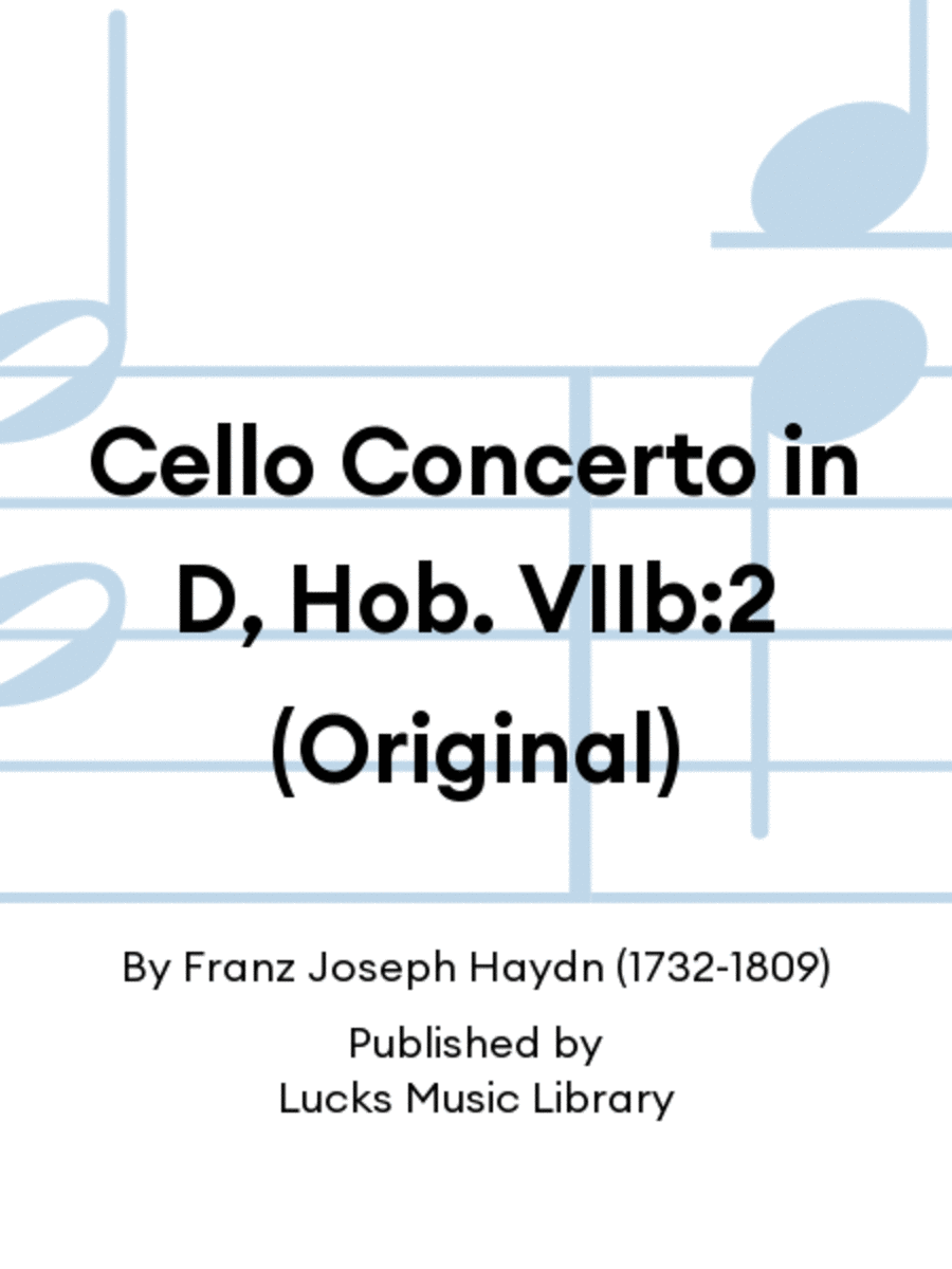 Cello Concerto in D, Hob. VIIb:2 (Original)