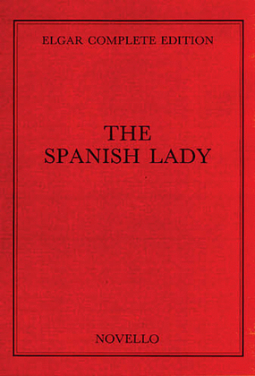 Book cover for Edward Elgar: Spanish Lady - Complete Edition (Paper)