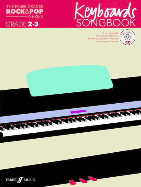 Graded Rock & Pop Keyboards Songbook 2-3