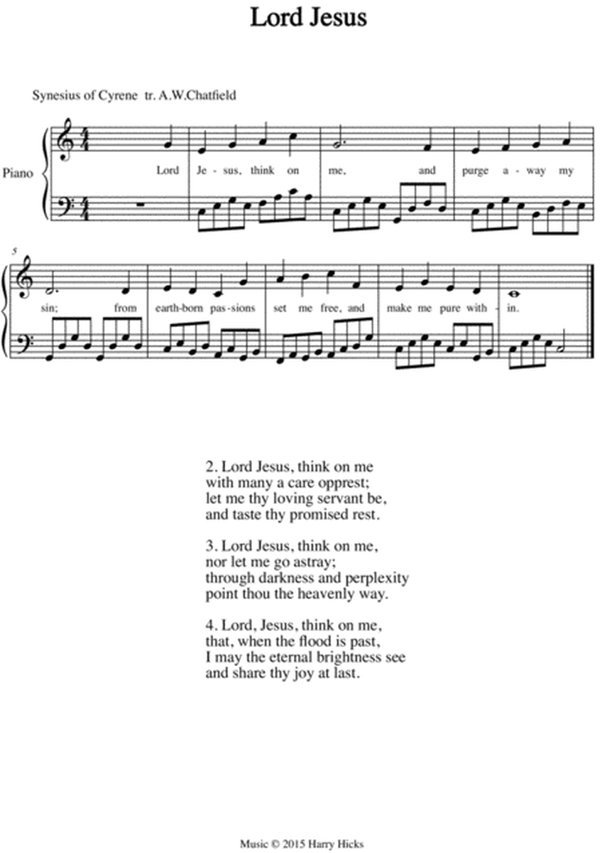 Lord Jesus, think on me. A new tune to a wonderful old hymn.