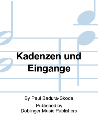 Kadenzen und Eingange