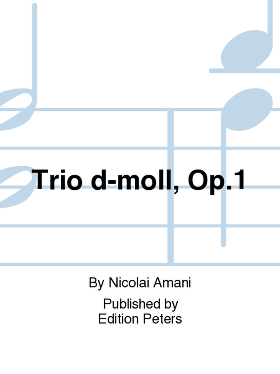 Trio d-moll, Op. 1