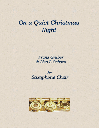 Book cover for On a Quiet Christmas Night for Saxophone Choir