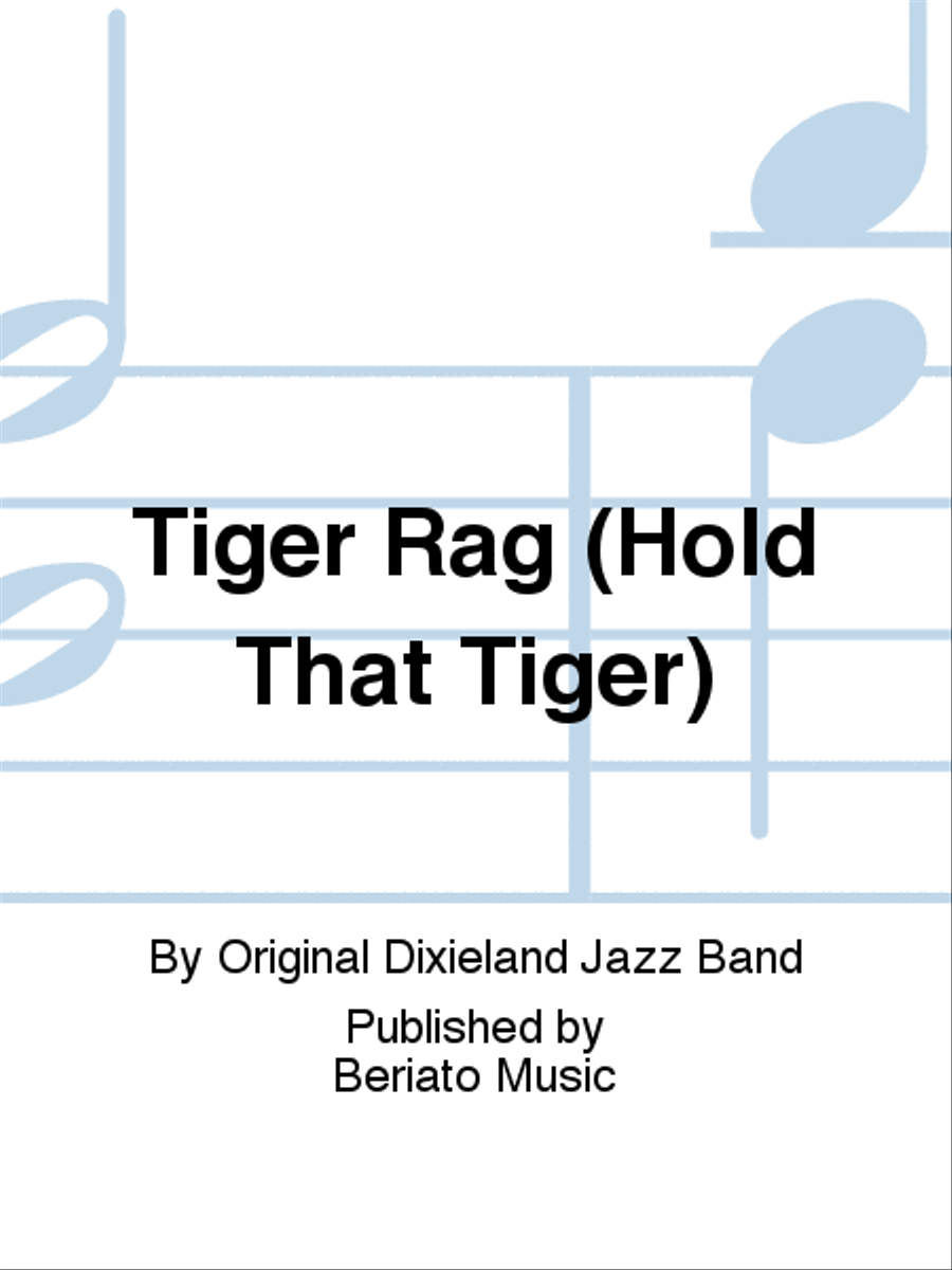 Tiger Rag (Hold That Tiger) Piano, Vocal, Guitar scores gallery preview page 1