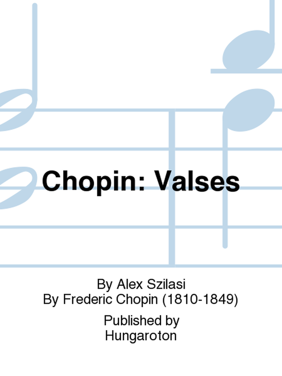 Chopin: Valses