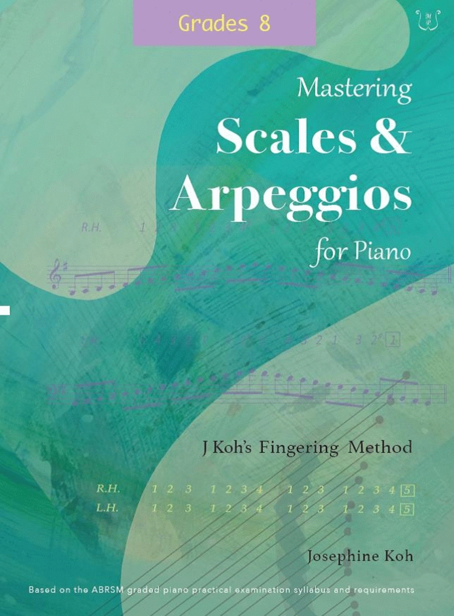 Scales and Arpeggios for Piano, Grade 8