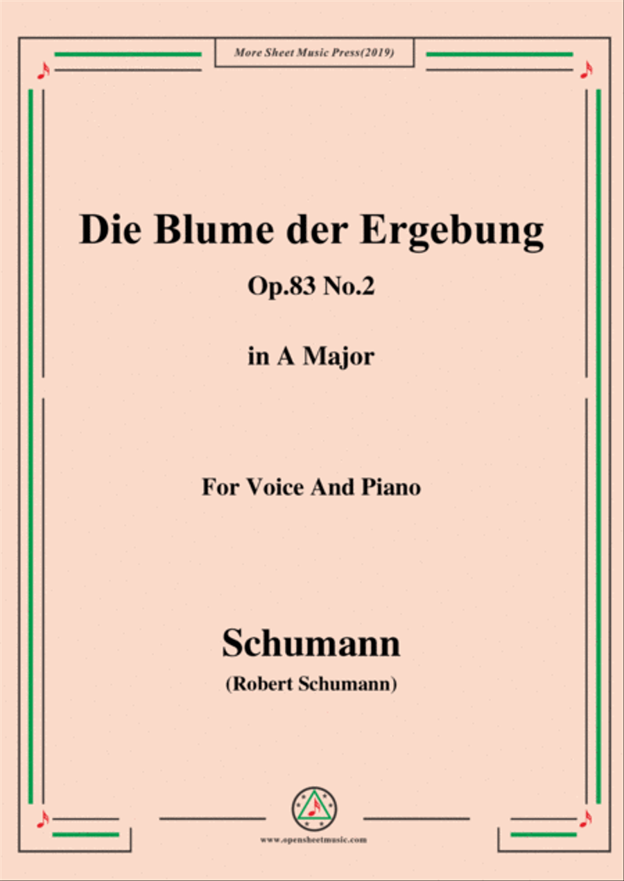 Schumann-Die Blume der Ergebung,Op.83 No.2,in A Major,for Voice&Piano Voice scores gallery preview page 1