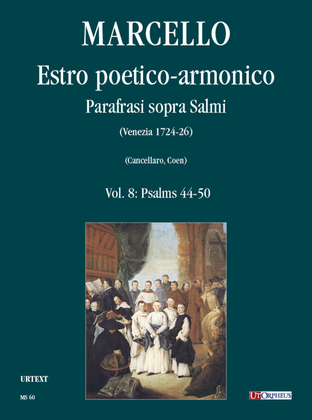 Estro poetico-armonico. Parafrasi sopra Salmi (Venezia 1724-26) - Vol. 8: Psalms 44-50
