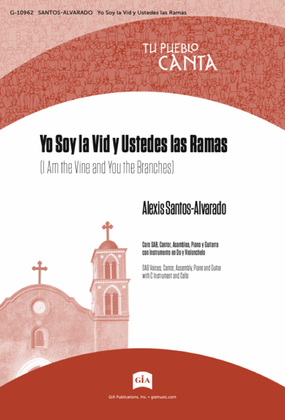 Book cover for Yo Soy la Vid y Ustedes las Ramas - Guitar edition