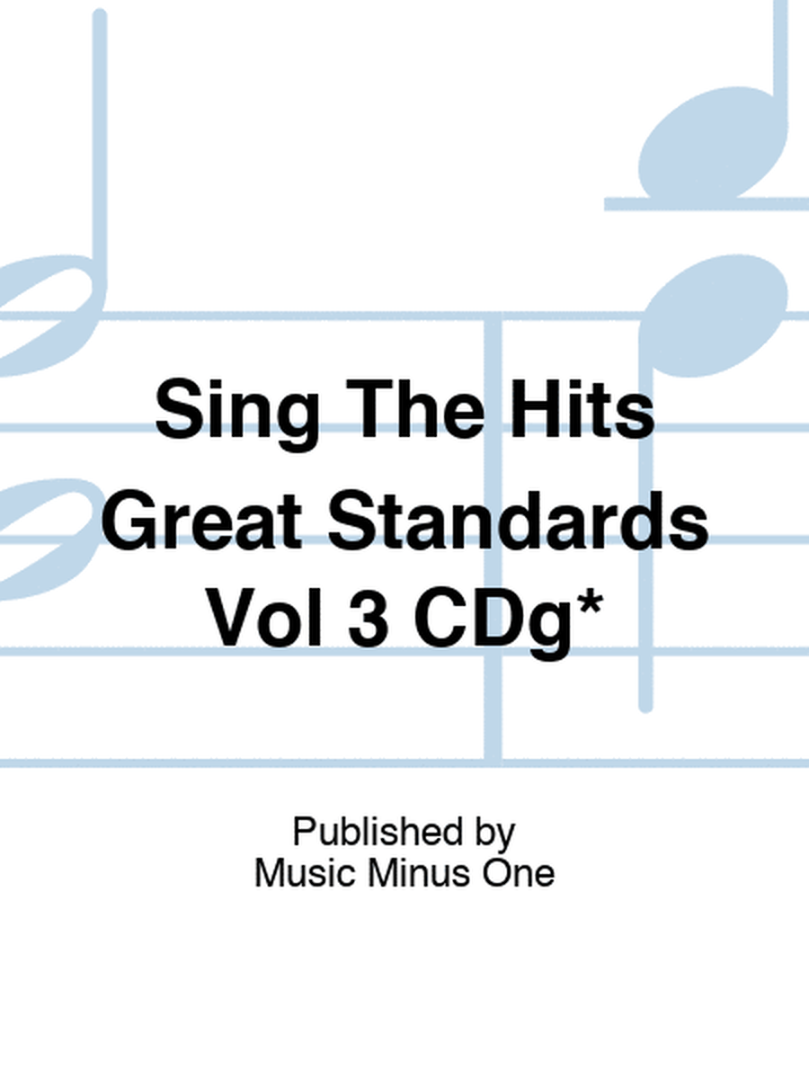 Sing The Hits Great Standards Vol 3 CDg*