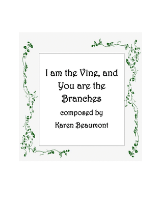 Book cover for I am the Vine, and You are the Branches