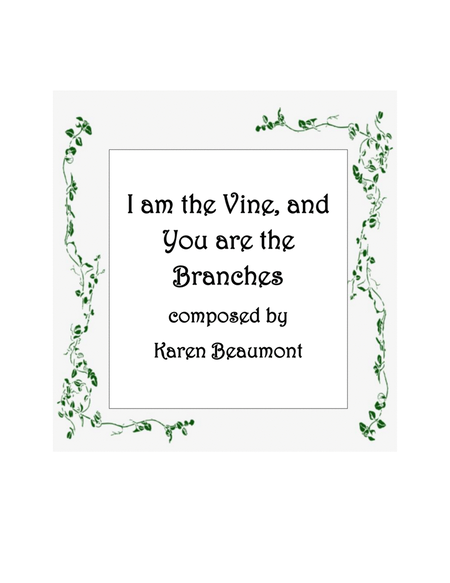 I am the Vine, and You are the Branches image number null