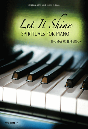 Book cover for Let It Shine: Spirituals for Piano - Volume 2