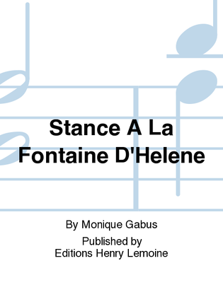 Stance A La Fontaine D'Helene