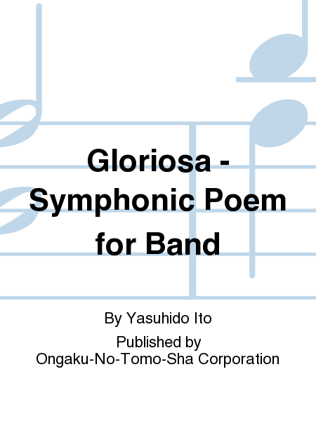 Gloriosa - Symphonic Poem for Band