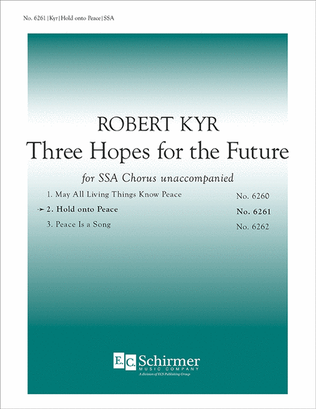 Three Hopes for the Future: 2. Hold onto Peace