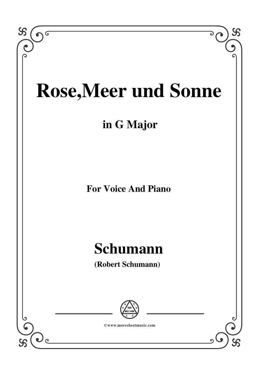 Schumann-Rose,Meer und Sonne,in G Major,for Voice and Piano