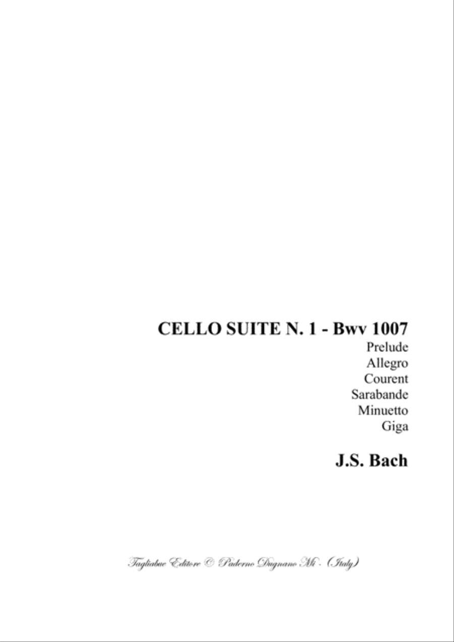 CELLO SUITE N. 1 - Bwv 1007 - Prelude, Allegro, Courent, Sarabande, Minuetto, Giga Cello Solo scores gallery preview page 1