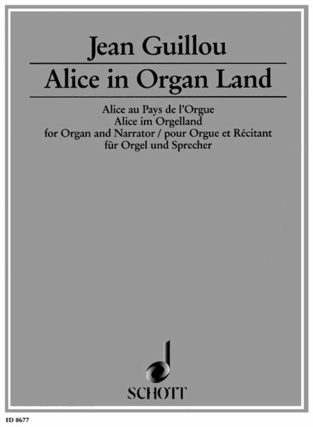 Alice in Organ Land Op. 53