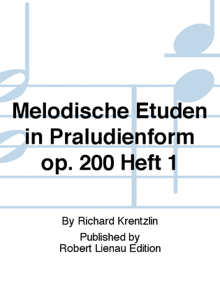Melodische Etüden in Präludienform op. 200 Heft 1