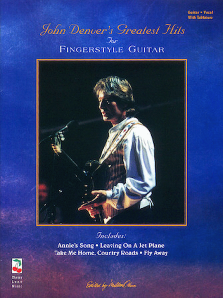 John Denver's Greatest Hits For Fingerstyle Guitar