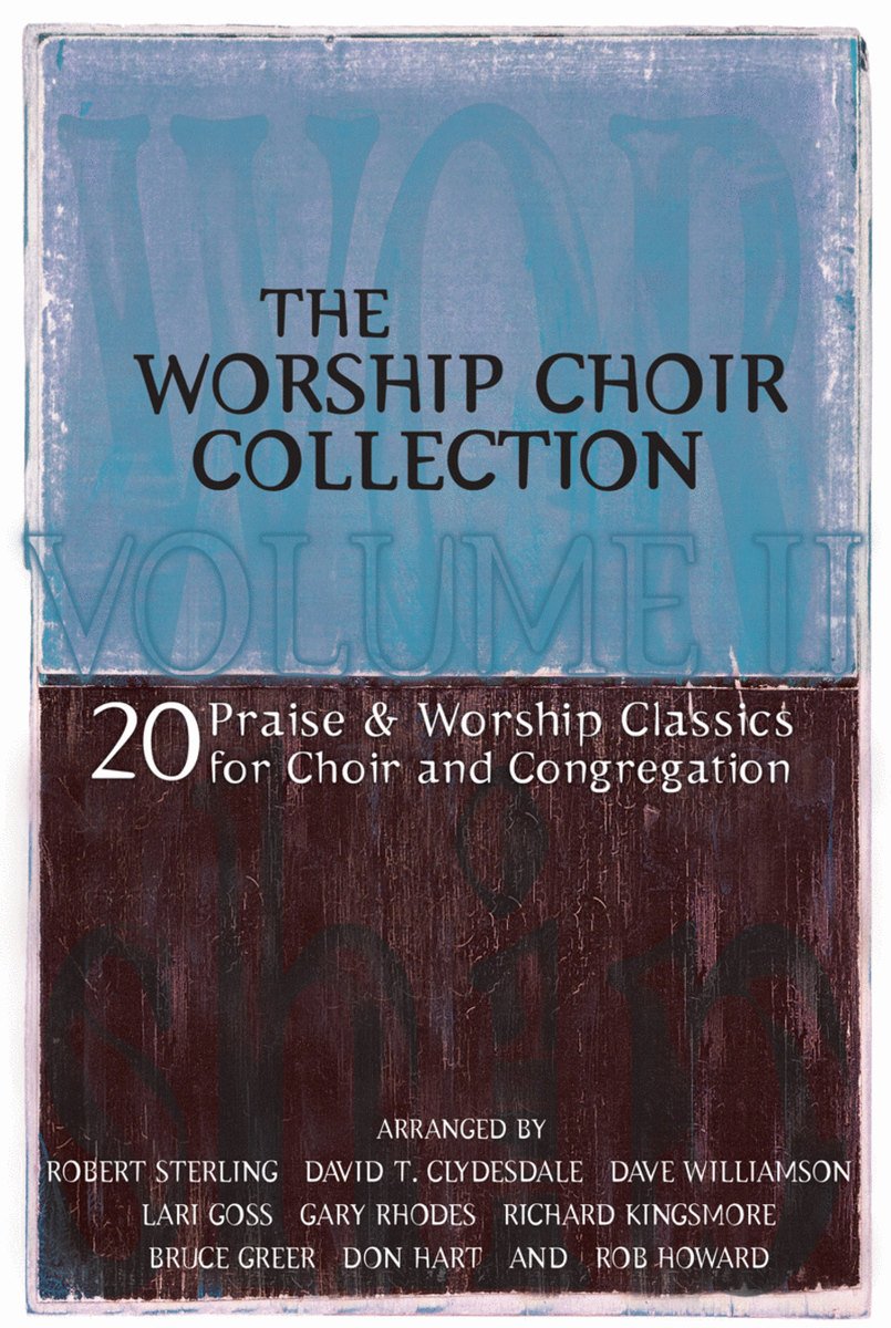 The Worship Choir Collection Volume II - CD Preview Pak