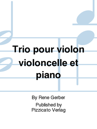 Trio pour violon violoncelle et piano