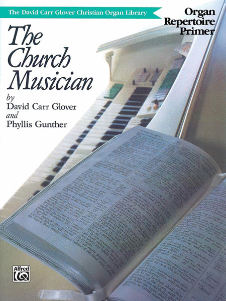 Church Musician Organ Repertoire, Primer