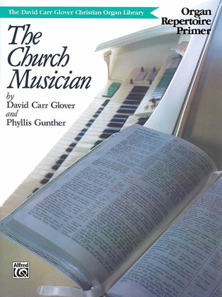 Book cover for The Church Musician Organ Repertoire, Primer
