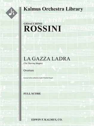 La Gazza Ladra (The Thieving Magpie) -- Overture (German edition)