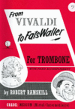 Book cover for From Vivaldi to Fats Waller (Trombone, Bass Clef)