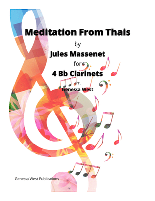 Meditation From Thais For 4 Bb Clarinets