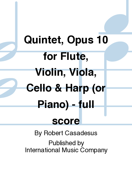 Quintet, Op. 10 for Flute, Violin, Viola, Cello & Harp (or Piano)