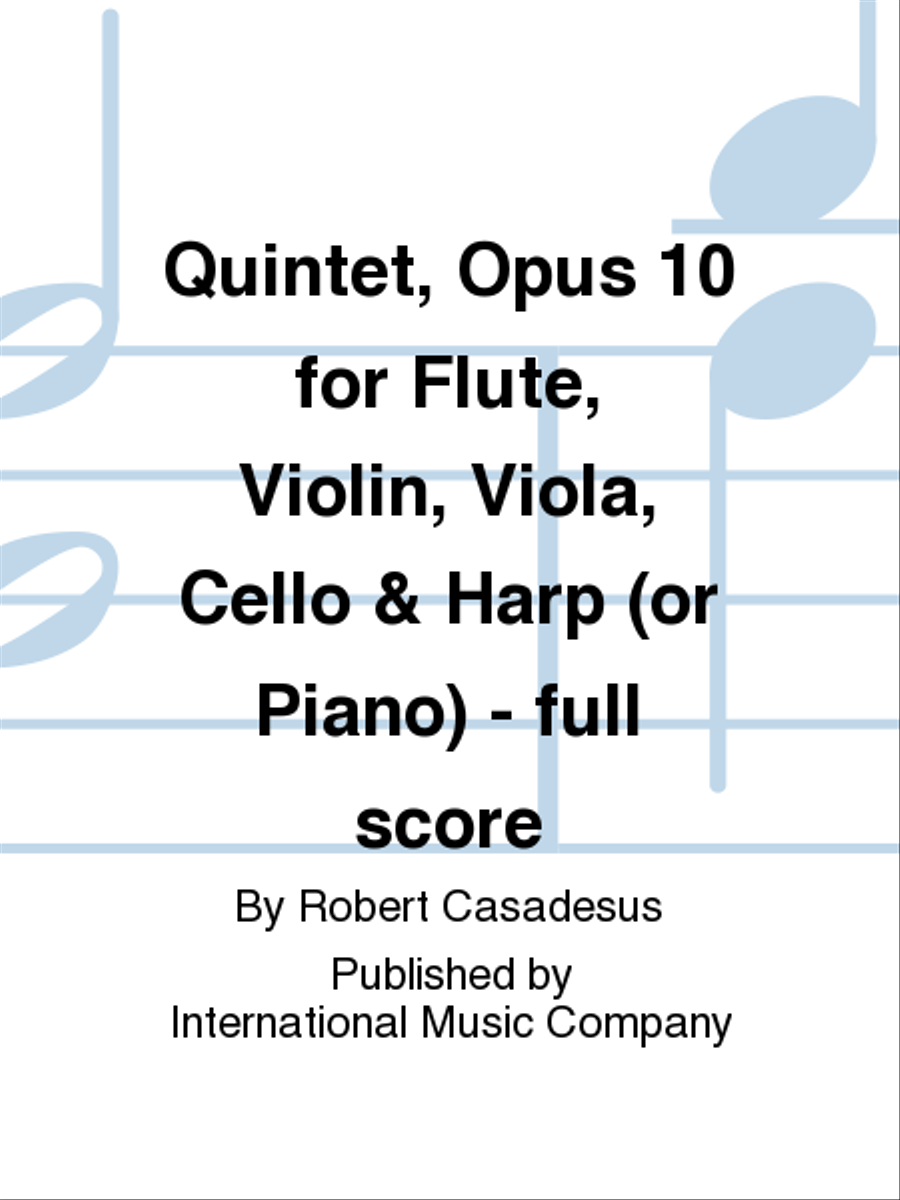 Miniature Score To Quintet, Opus 10 For Flute, Violin, Viola, Cello & Harp (Or Piano)