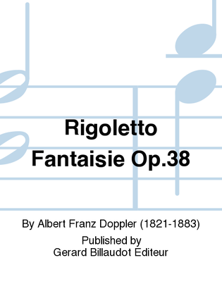Book cover for Rigoletto Fantaisie Op. 38