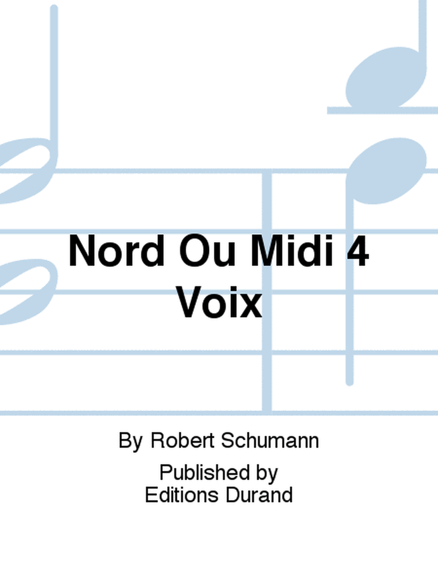 Nord Ou Midi 4 Voix