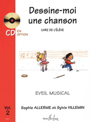 Book cover for Dessine-moi une chanson - Volume 2 eleve
