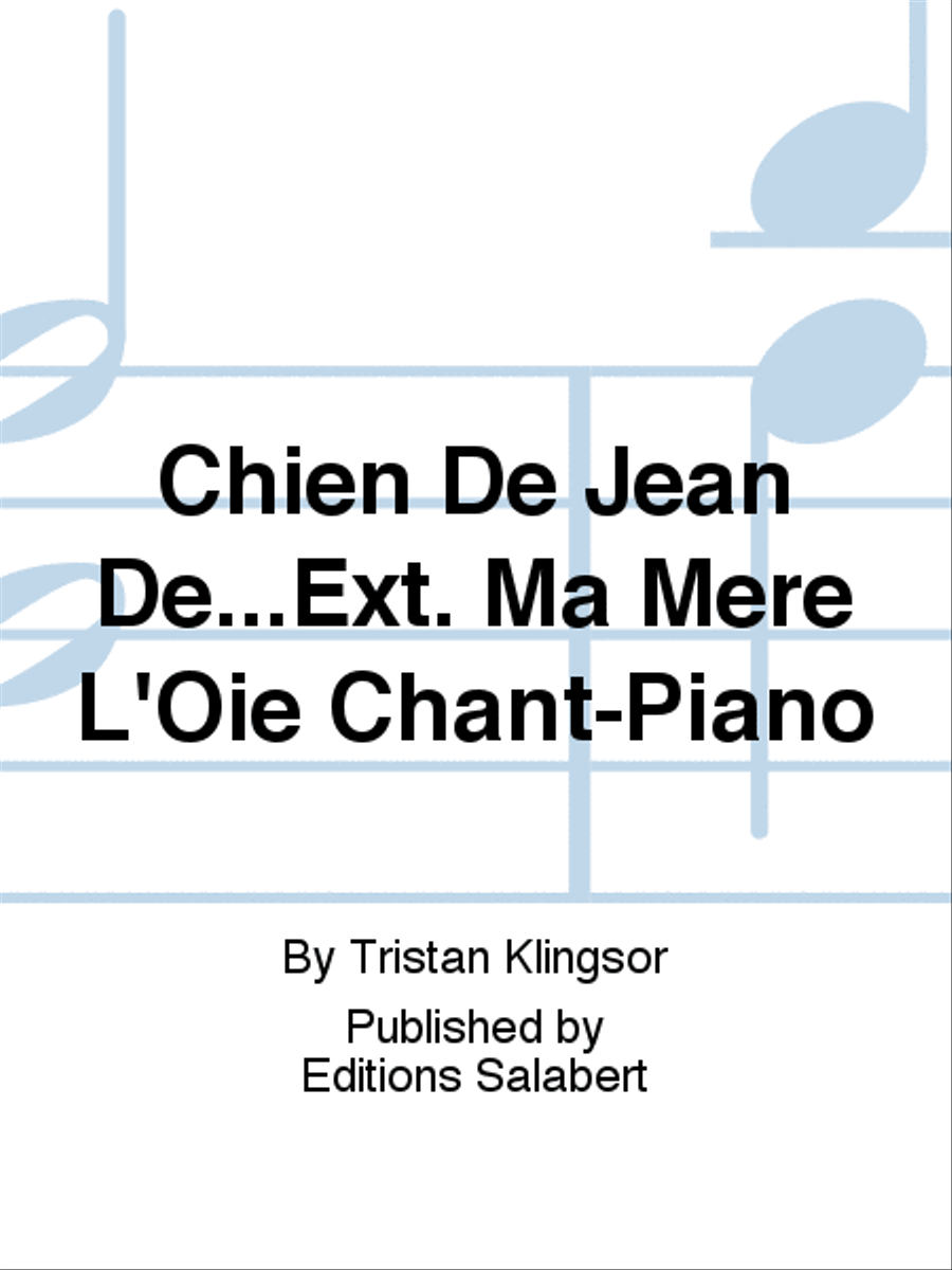 Chien De Jean De...Ext. Ma Mere L