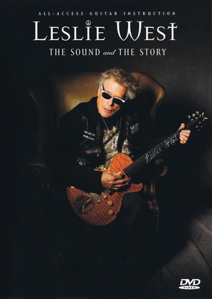 Book cover for Leslie West: The Sound And The Story - Guitar Instruction / Documentary Dvd (pal Ed.)